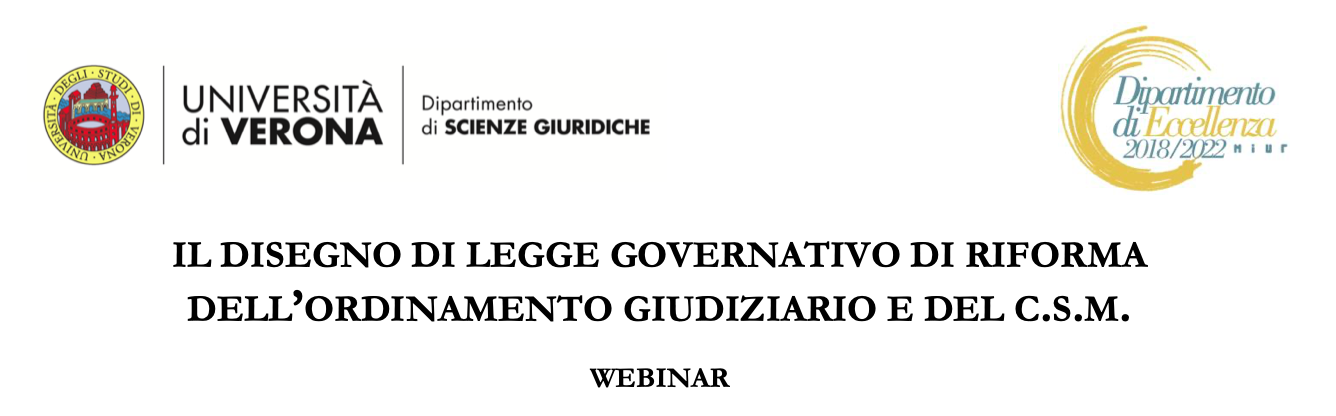 Il disegno di legge governativo di riforma dell'ordinamento giudiziario e del C.S.M. 